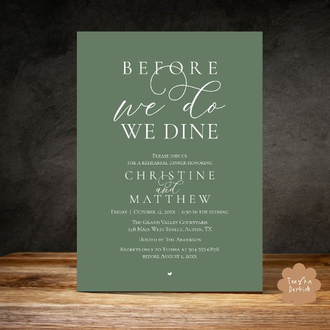 Before we do, we dine, Classy Rehearsal Dinner Invitation (Before we do, we dine, Classy Rehearsal Dinner Invitation card in Sage Green)