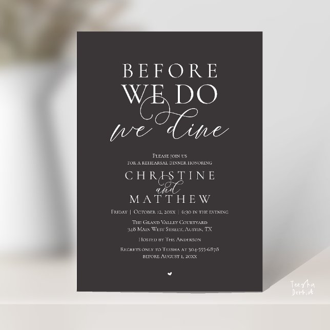Before we do, we dine, Classy Rehearsal Dinner Invitation (Before we do, we dine, Classy Rehearsal Dinner Invitation card in Charcoal Grey)