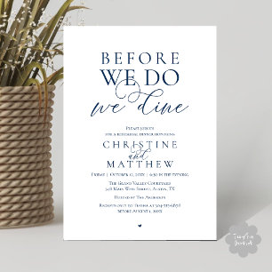 Before we do, we dine, Classy Rehearsal Dinner Invitation