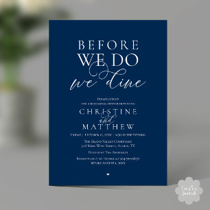 Before we do, we dine, Classy Rehearsal Dinner Invitation