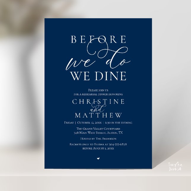Before we do, we dine, Classy Rehearsal Dinner Invitation (Before we do, we dine, Classy Rehearsal Dinner Invitation card in Navy Blue)