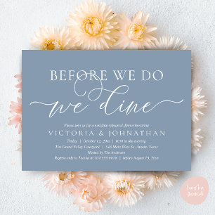 Before We Do, We Dine, Wedding Rehearsal Dinner Invitation