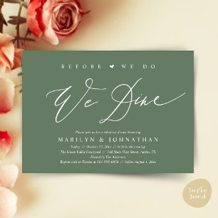 Before we do, we dine, Wedding Rehearsal Dinner Invitation