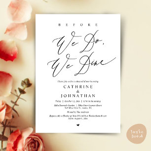 Before we do, we dine, Wedding Rehearsal Dinner Invitation