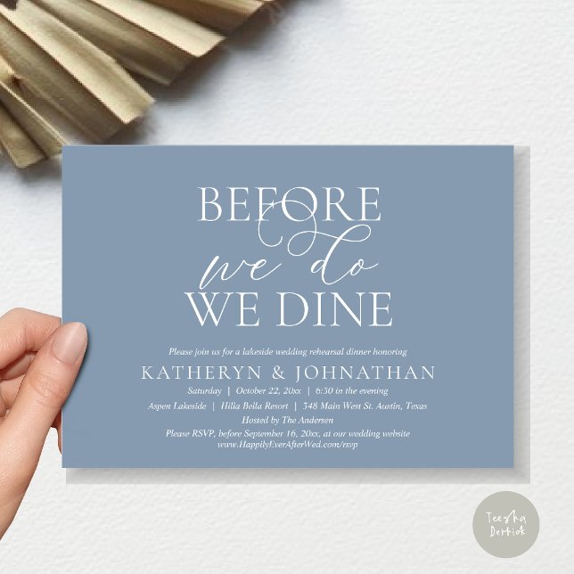 Before We Do, We Dine, Wedding Rehearsal Dinner Invitation (Before We Do, We Dine, Wedding Rehearsal Dinner Invitation Card, PDF, in Romantic Script, Dusty Blue)