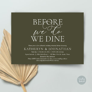 Before We Do, We Dine, Wedding Rehearsal Dinner Invitation