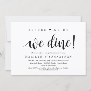 Before We Do, We Dine, Wedding Rehearsal Dinner Invitation
