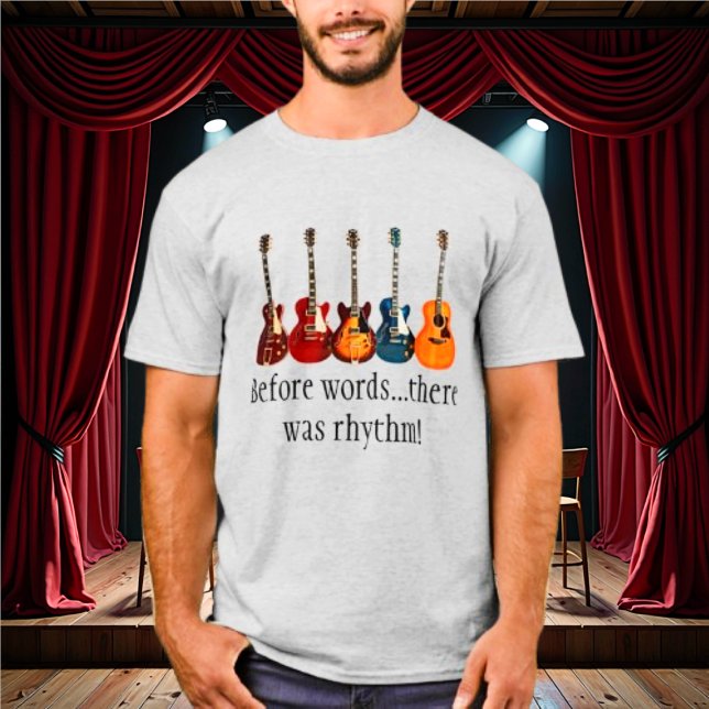Before Words There was Rhythm Tshirt (Creator Uploaded)