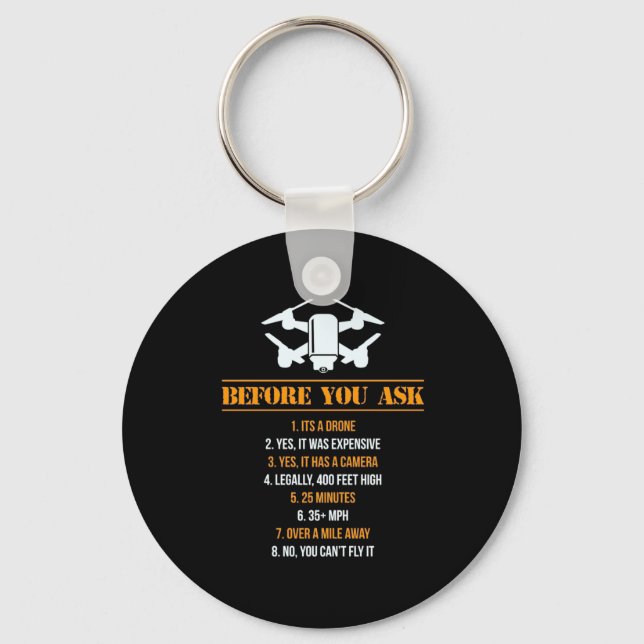 Before You Ask Drone Pilot Keychain (Front)