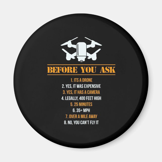 Before You Ask Drone Pilot Magnet (Front)