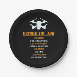 Before You Ask Drone Pilot Paper Plate