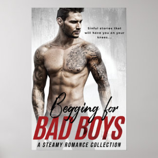 Begging for Bad Boys Poster