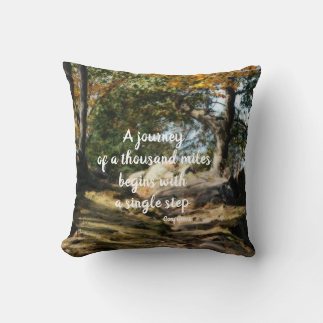 Begin Inspirational Quote Woodland Path  Throw Pillow (Front)