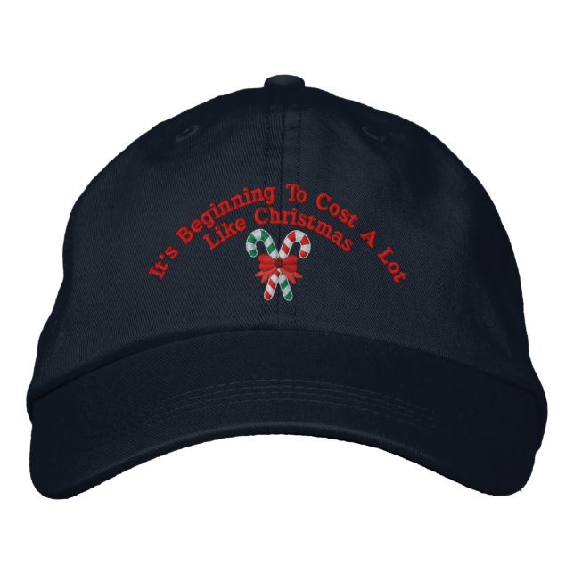 Beginning To Cost A Lot Like Christmas Embroidered Hat (Front)