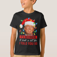 Beginning To Look A Lot Like I Told You So Trump X