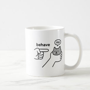 Behave No Funny Cat Meme Cartoon Design  Coffee Mug
