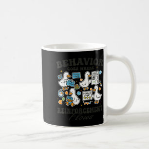 Behavior Analyst Silly Goose Rbt Artwork Coffee Mug