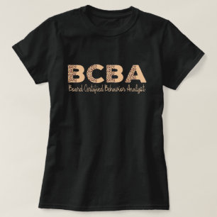 Behaviour Analyst BCBA  Behaviour Therapist  T-Shirt