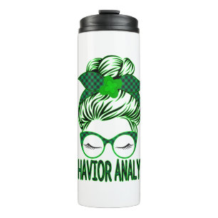 Behaviour Analyst BCBA Messy Bun St Patrick's Day Thermal Tumbler