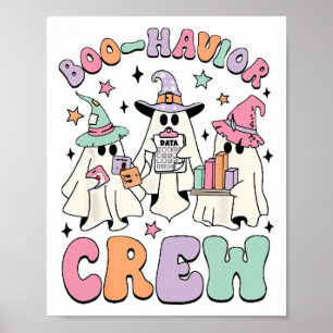 Behaviour Analyst Halloween A Cute Ghost Boo-havio Poster