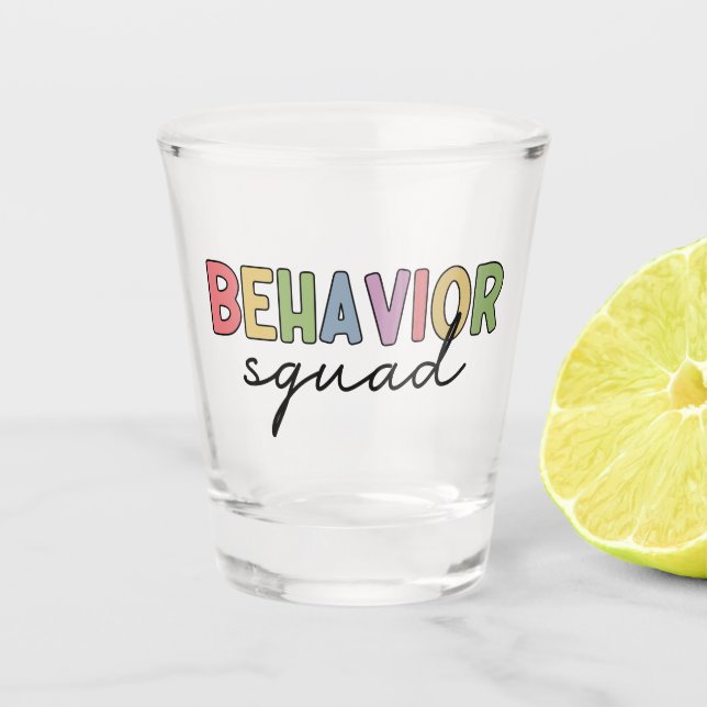 Behaviour Squad | Behaviour Therapist ABA Therapis Shot Glass (Front)