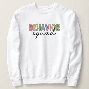 Behaviour Squad Behaviour Therapist ABA Therapis Sweatshirt