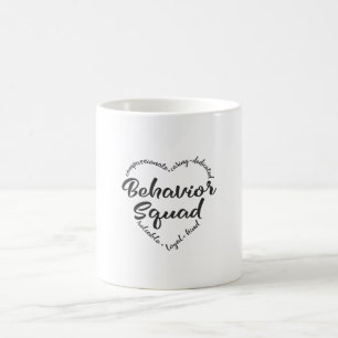 Behaviour squad, behavioural, analyst bcba coffee mug