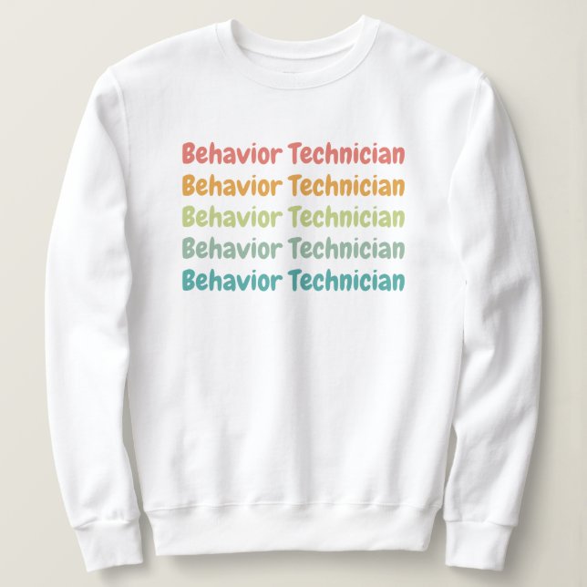 Behaviour Technician RBT Behaviour Tech Retro Sweatshirt (Design Front)