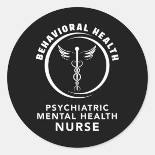 Behavioural And Mental Health Psychiatric Nurse Ps Classic Round Sticker