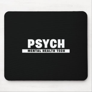 Behavioural And Mental Health Psychiatric Technici Mouse Pad