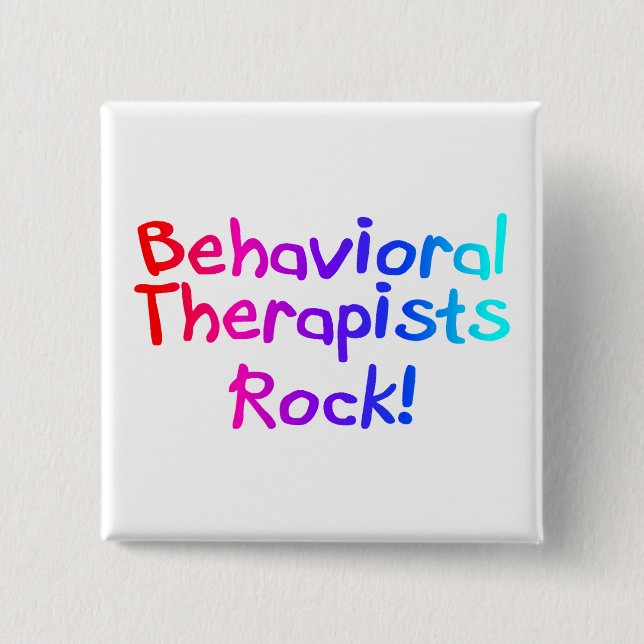 Behavioural Therapists Rock 2 Inch Square Button (Front)