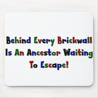 Behind Every  Brickwall Is... Mouse Pad