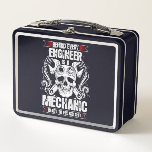 Behind every Engineer - Mechanic Metal Lunch Box