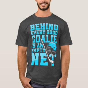 Behind every good Goalie vintage sports gift T-Shirt