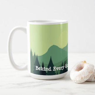 Behind every good kid is a great mom coffee mug