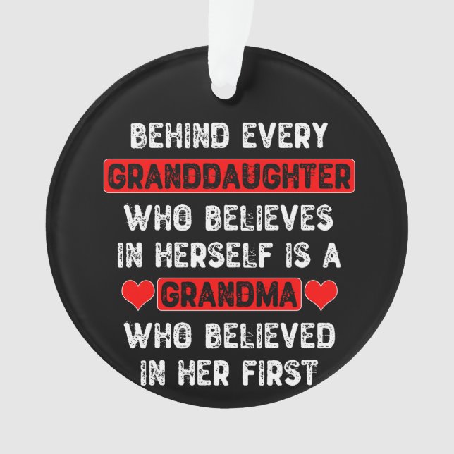 Behind Every Granddaughter Ornament (Front)