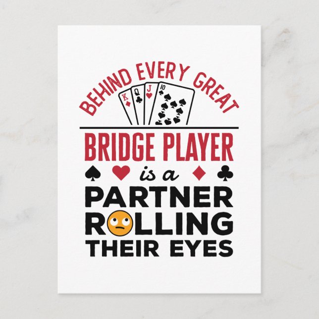 Behind Every Great Bridge Player Funny Saying Postcard (Front)