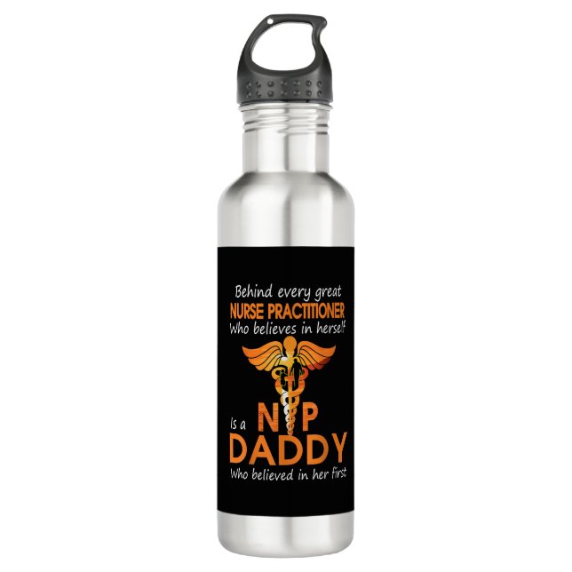Behind every great NURSE PRACTITIONER who believes 710 Ml Water Bottle (Front)