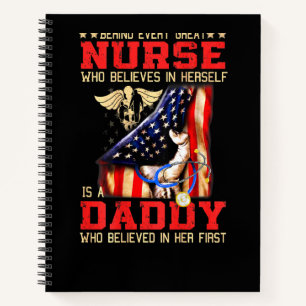 Behind Every Great Nurse Who Believes In Herself I Notebook