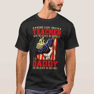 Behind Every Great Teacher Believes In Herself Is T-Shirt