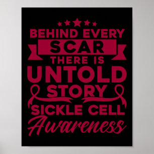 Behind Every Scar Sickle Cell Awareness  Poster