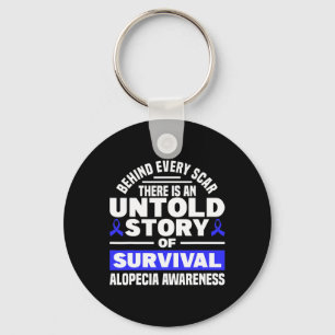 Behind Every Scar Untold Story Support Alopecia Aw Keychain
