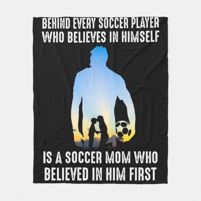 Behind Every Soccer Player Is A Soccer Mom Fleece Blanket (Front)