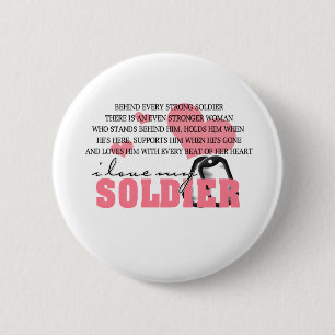 Behind every Soldier 2 Inch Round Button