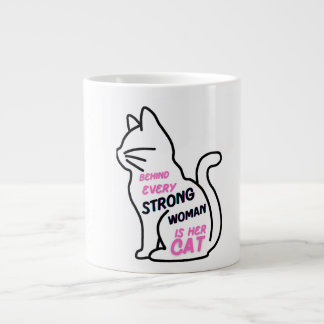Behind Every Strong Woman Is Her Cat - Cute Femini Large Coffee Mug