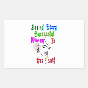 Behind Every Successful Woman Is Herself Sticker