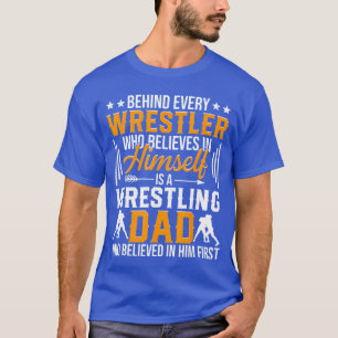 Behind Every Wrestler Is A Wrestling Dad retro T-Shirt