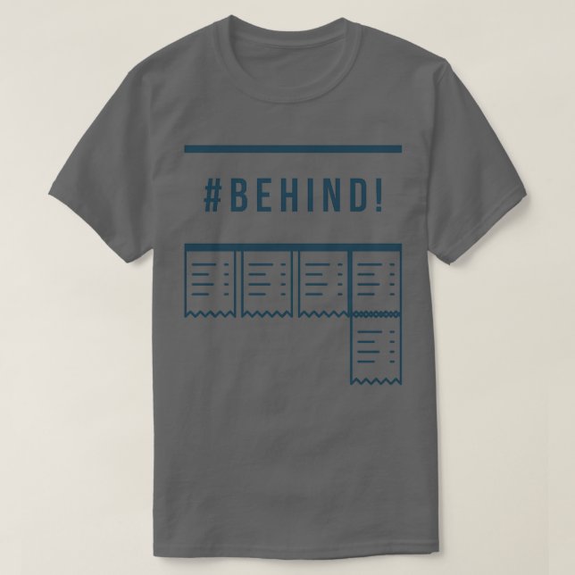 Behind Hear this and donx27t move T-Shirt (Design Front)
