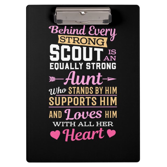 Behind Scout Is A Strong Aunt Clipboard (Front)