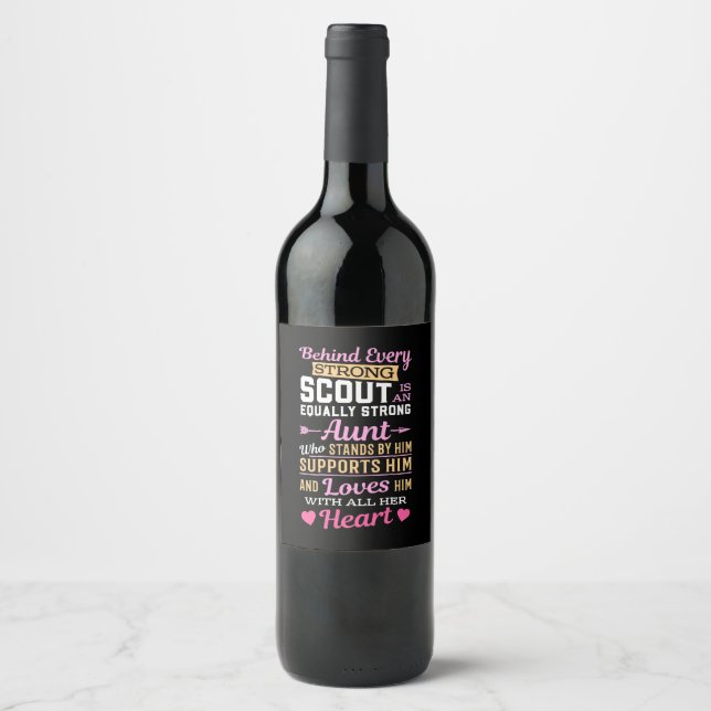 Behind Scout Is A Strong Aunt Wine Label (Front)